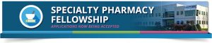 specialty pharmacy fellowship